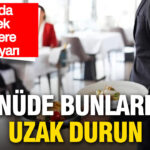 Dışarıda Yemek Yerken Dikkat Edilmesi Gerekenler: Menülerde Kaçınılması Gereken Unsurlar